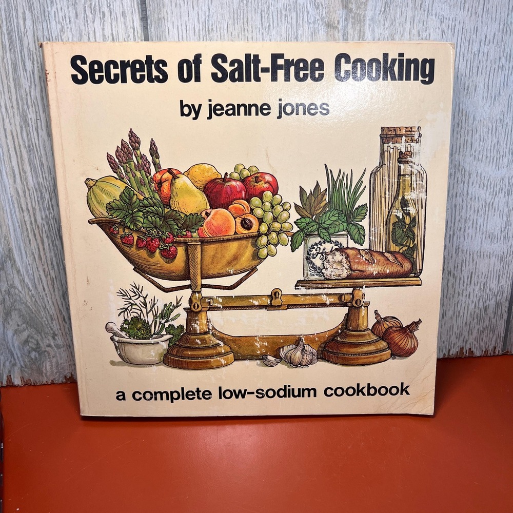 Secrets of Salt-Free Cooking, by Jeanne Jones Vintage Cookbook Soft Cover